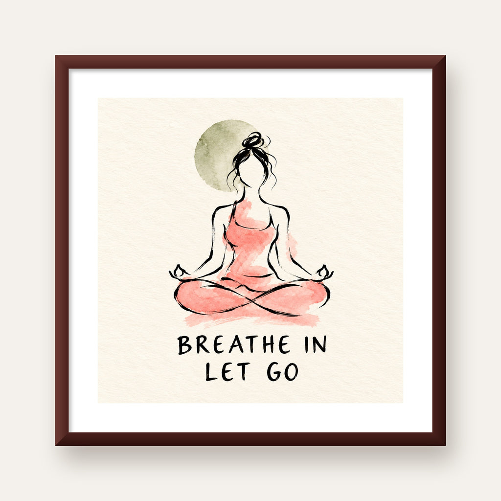 Breathe In Let Go Meditasyon Yapan Kadın Poster — ceviz çerçeveli paspartulu