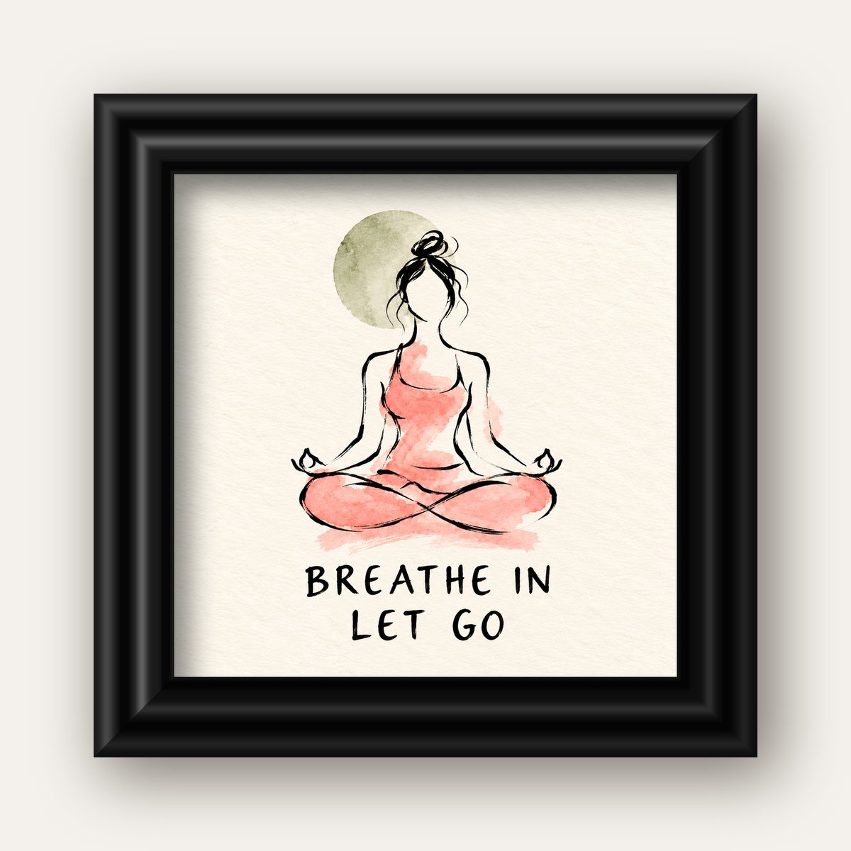 Breathe In Let Go Meditasyon Yapan Kadın Poster — siyah galeri çerçeveli