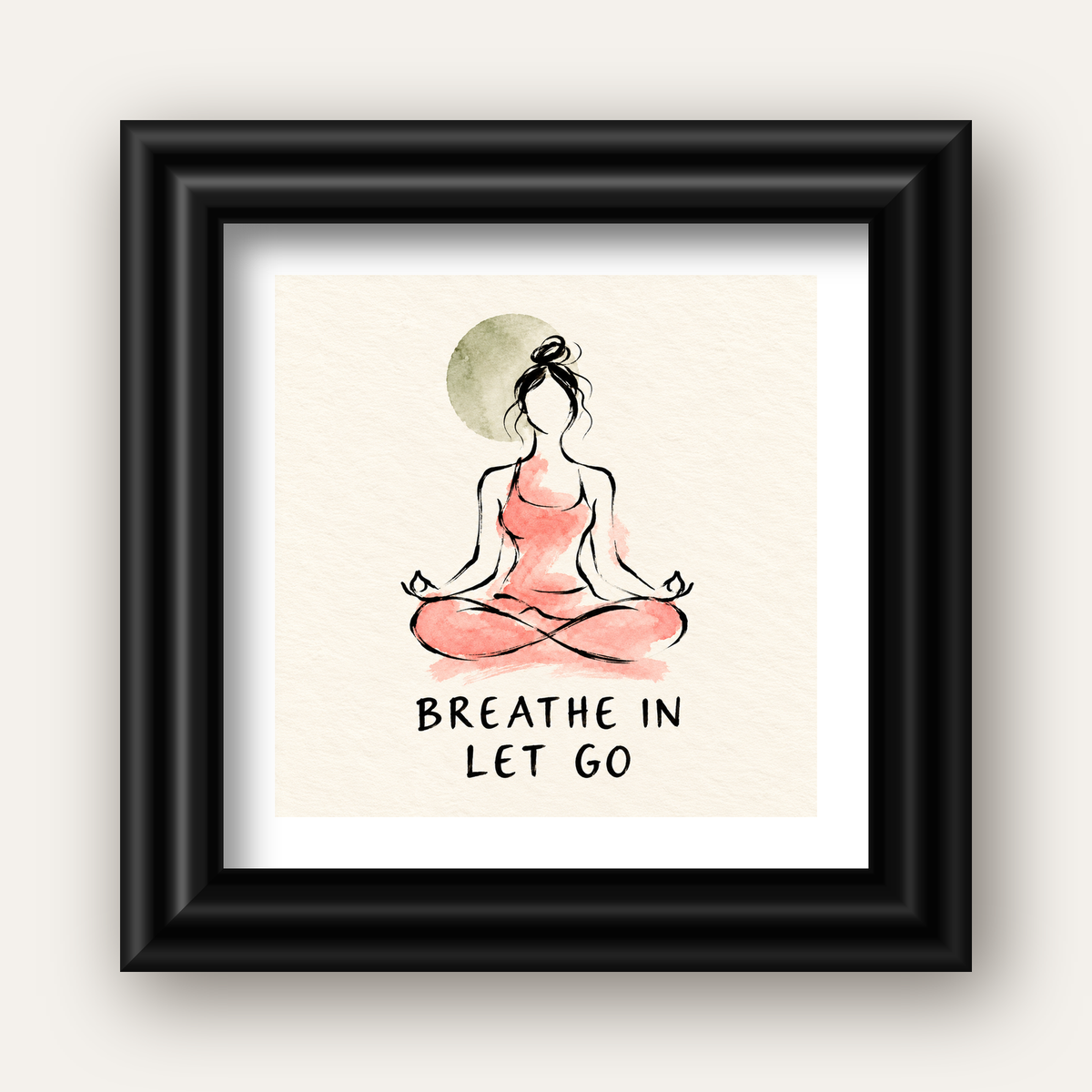 Breathe In Let Go Meditasyon Yapan Kadın Poster — siyah galeri çerçeveli paspartulu