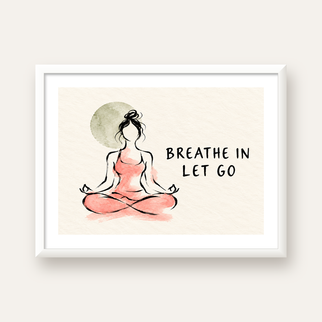 Breathe In Let Go Meditasyon Yapan Kadın Poster — beyaz çerçeveli yatay poster