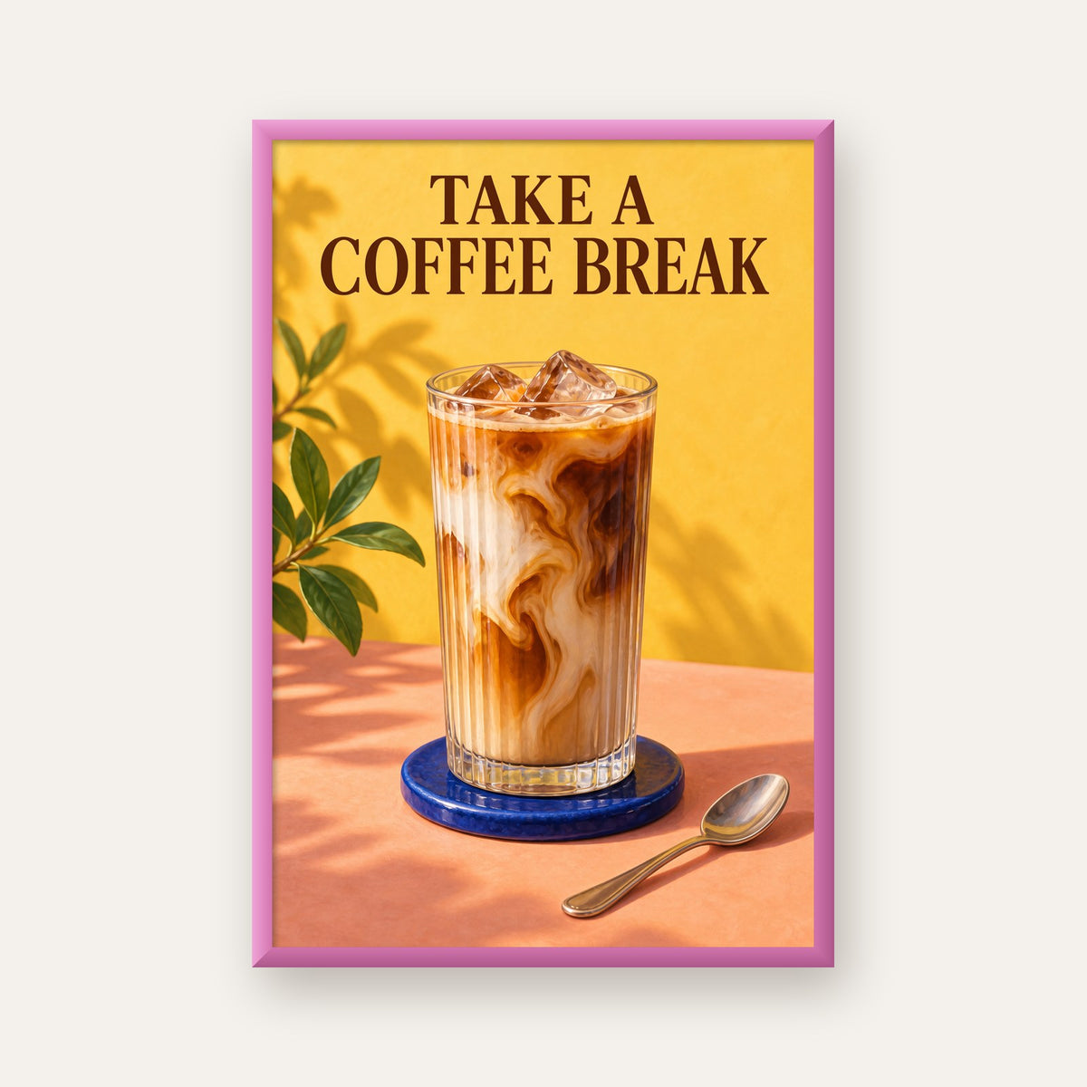 Take a Coffee Break Buzlu Kahve Poster Duvar Dekoru — pembe çerçeveli