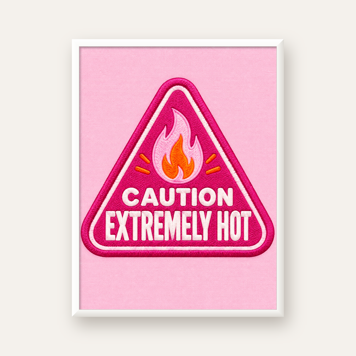 Caution — Extremely Hot — beyaz çerçeveli dikey poster