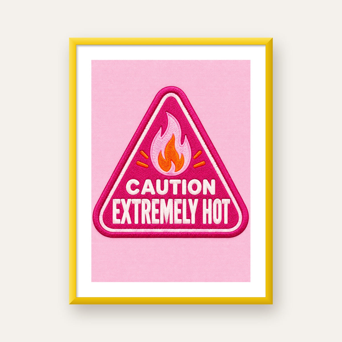 Caution — Extremely Hot — sarı çerçeveli paspartulu