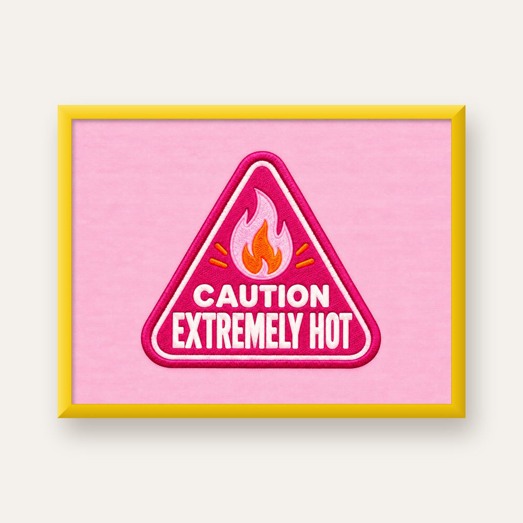 Caution — Extremely Hot — sarı çerçeveli