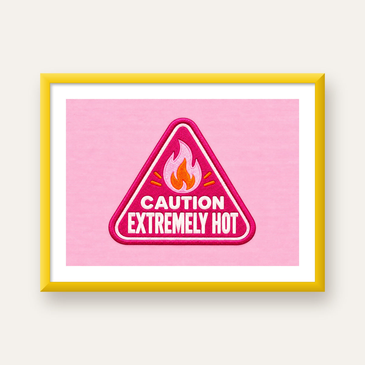 Caution — Extremely Hot — sarı çerçeveli paspartulu