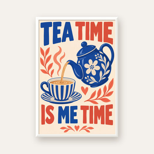 Çay Saati İllüstrasyon Poster - Tea Time İs Me Time Duvar Sanatı — beyaz çerçeveli dikey poster