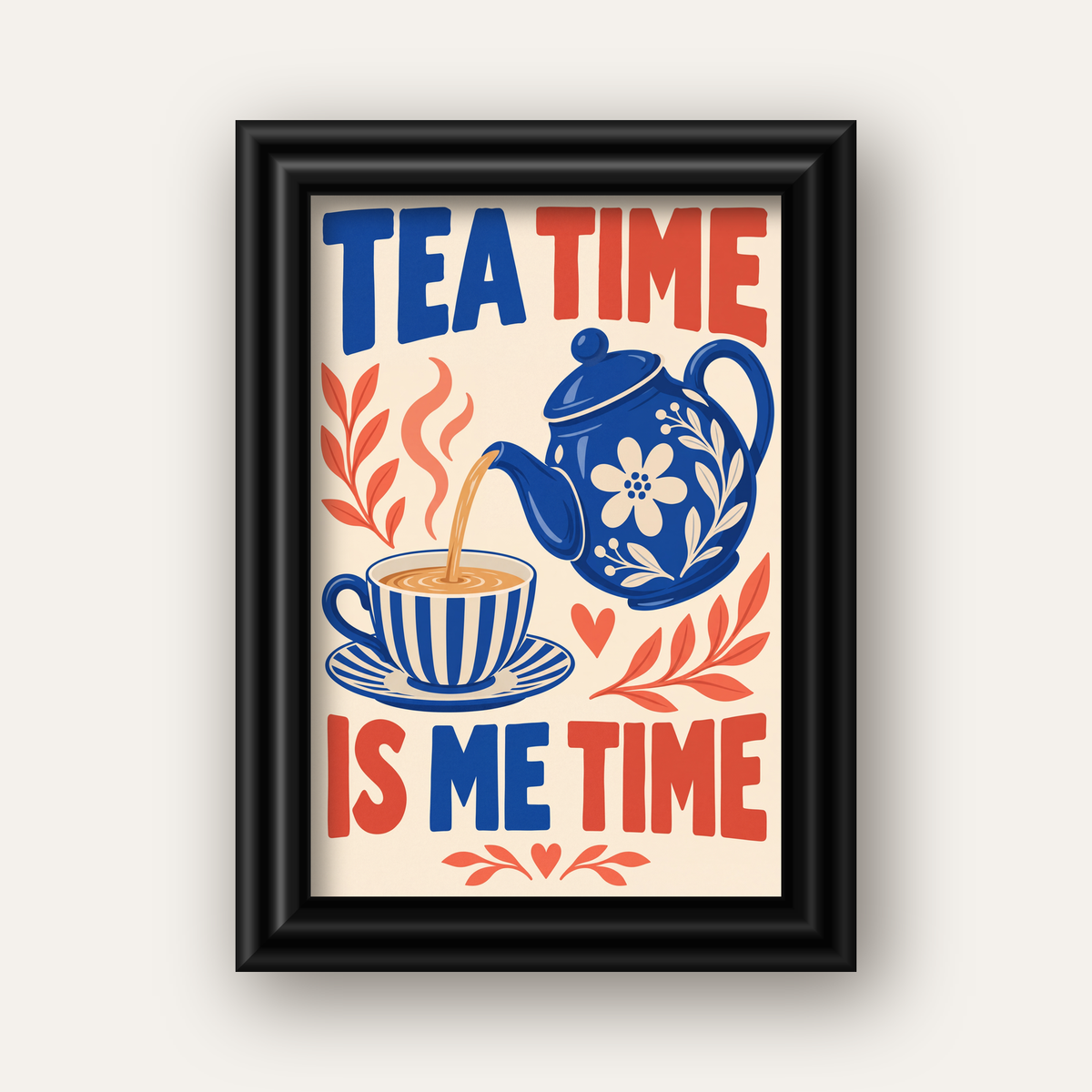 Çay Saati İllüstrasyon Poster - Tea Time İs Me Time Duvar Sanatı — siyah galeri çerçeveli
