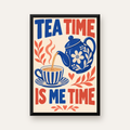 Çay Saati İllüstrasyon Poster - Tea Time İs Me Time Duvar Sanatı — düz siyah çerçeveli duvar posteri