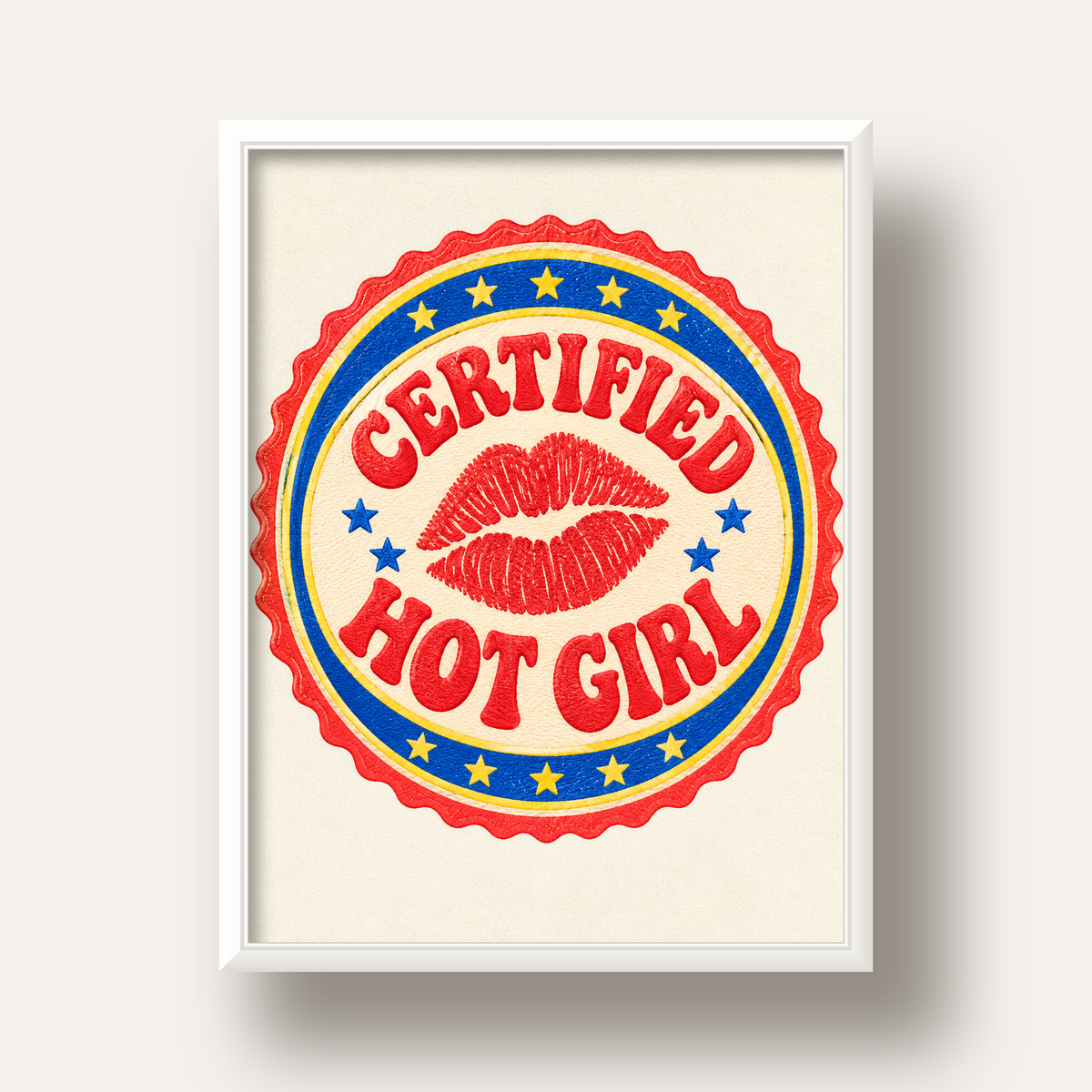 Certified Hot Girl — beyaz derin çerçeveli