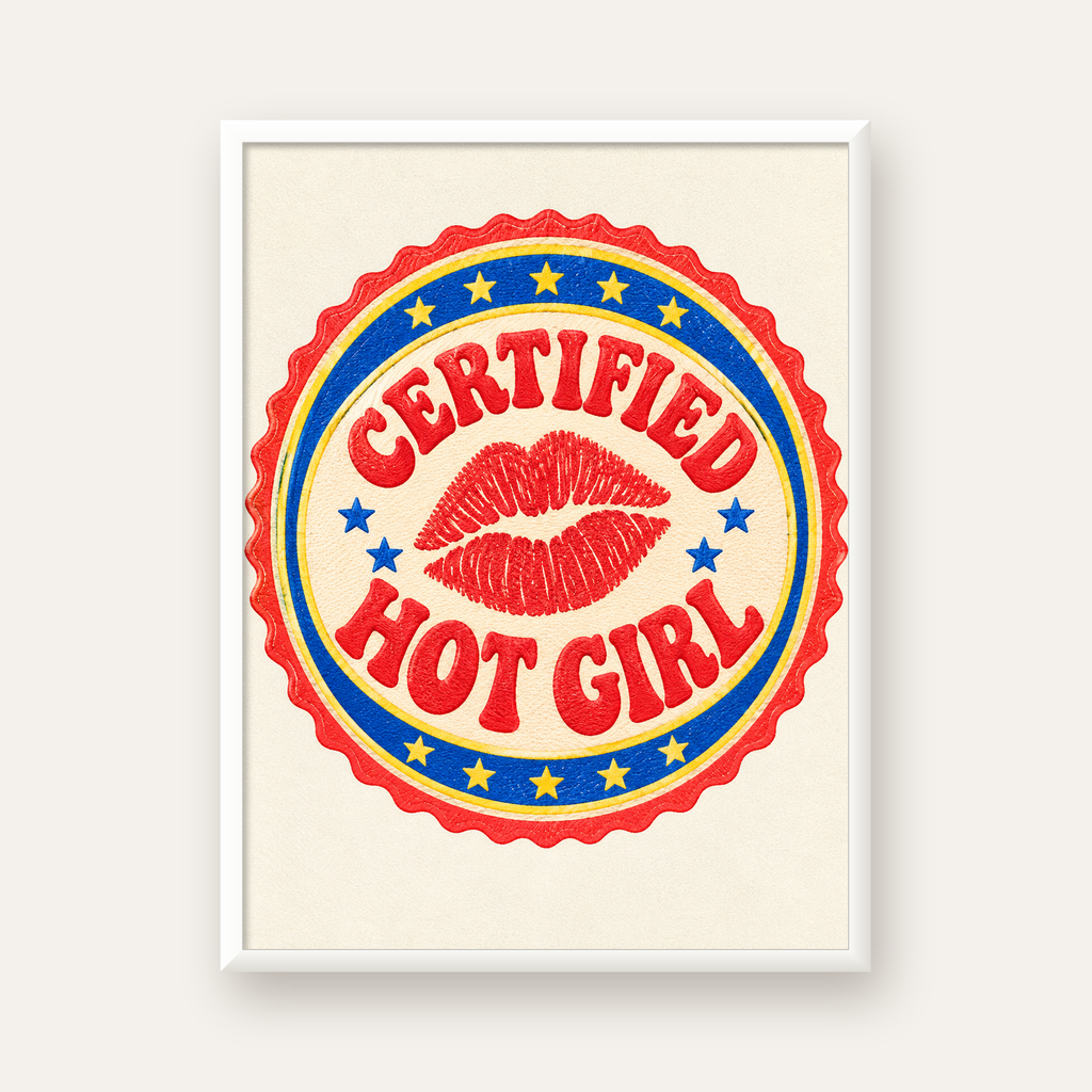 Certified Hot Girl — beyaz çerçeveli dikey poster