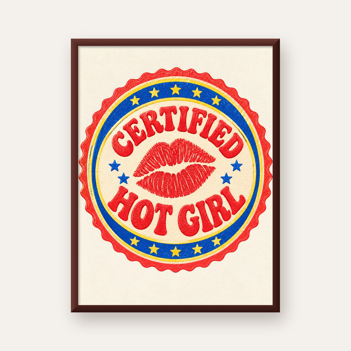 Certified Hot Girl — ceviz çerçeveli