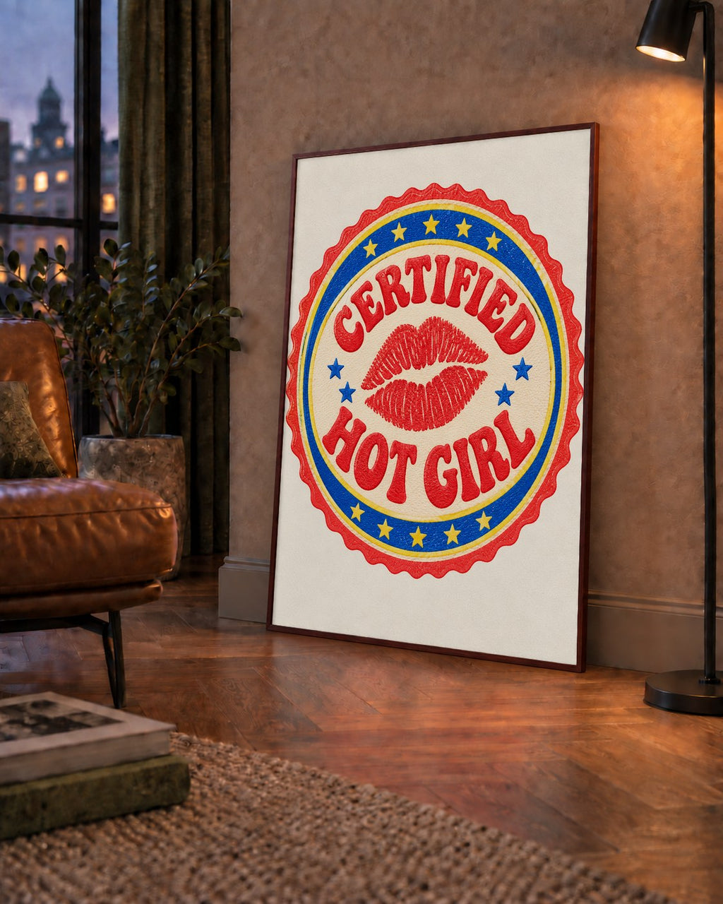 Certified Hot Girl — çerçeveli hâliyle bir ev duvarında