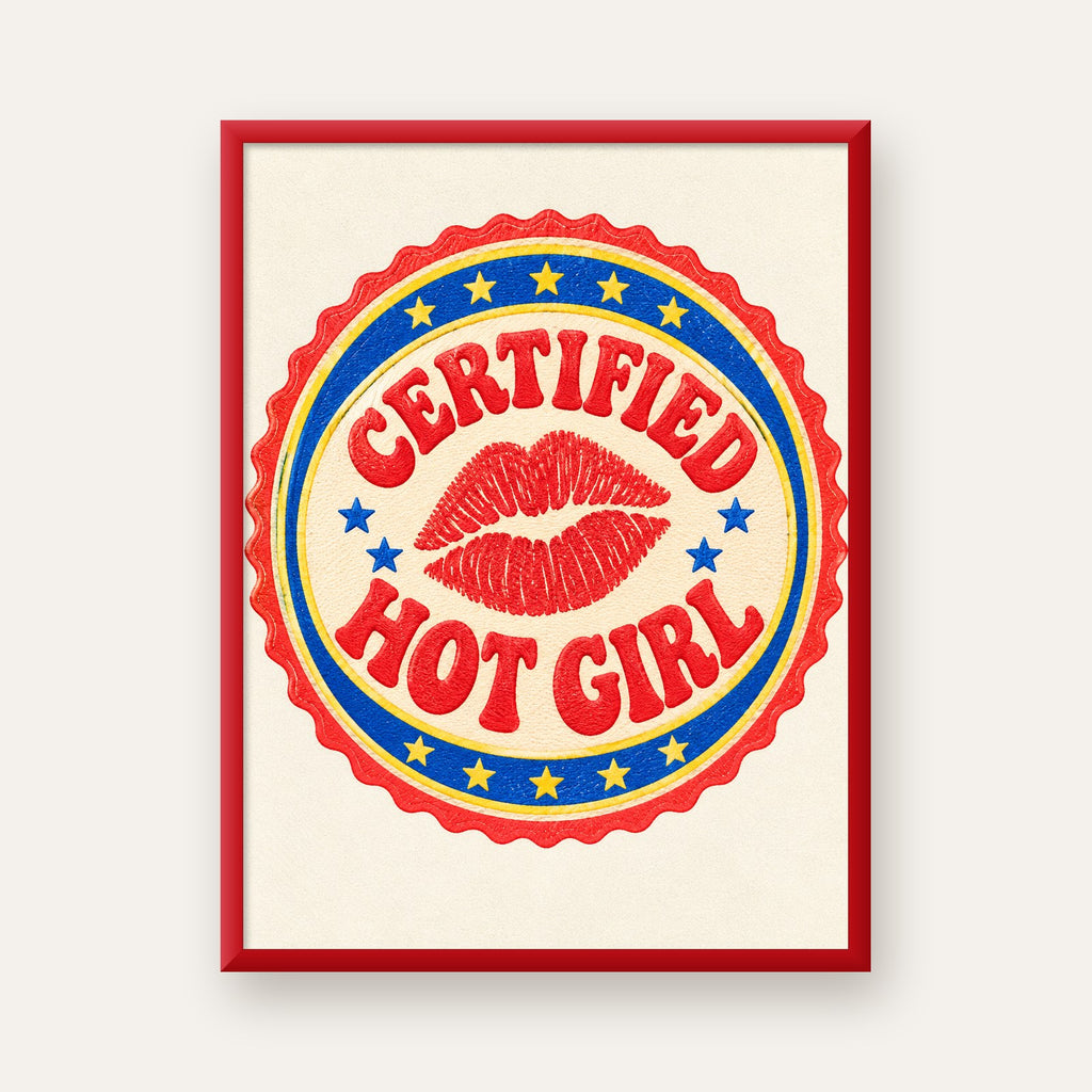 Certified Hot Girl — kırmızı çerçeveli