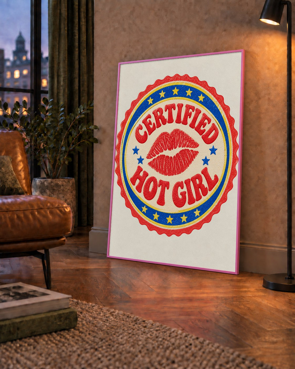 Certified Hot Girl — çerçeveli hâliyle bir ev duvarında