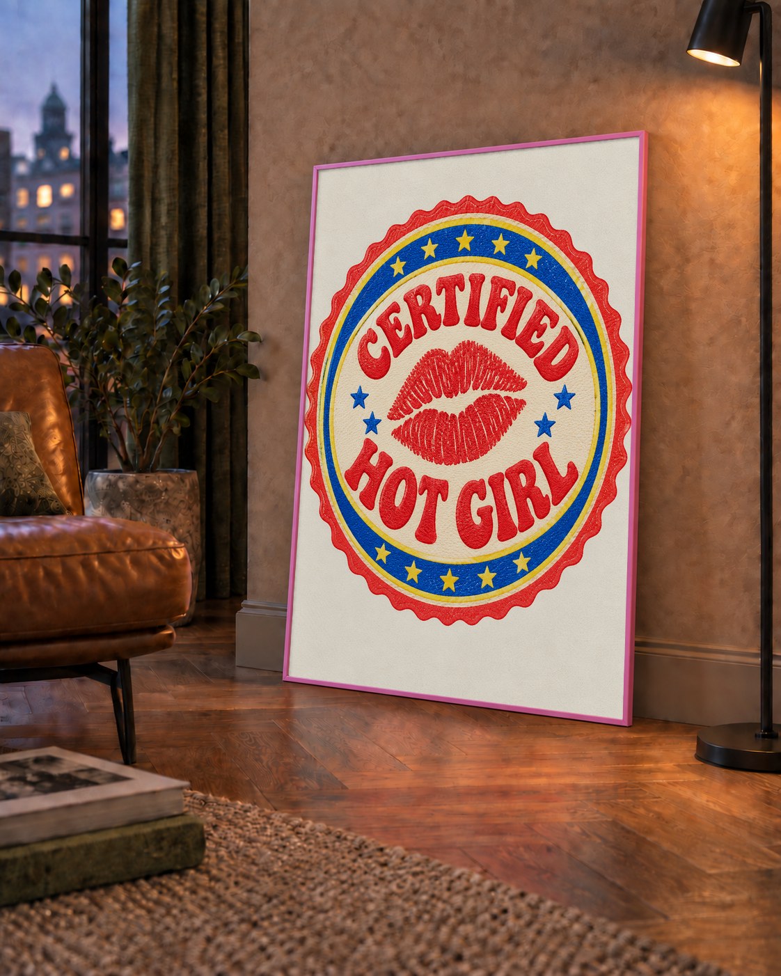 Certified Hot Girl — çerçeveli hâliyle bir ev duvarında