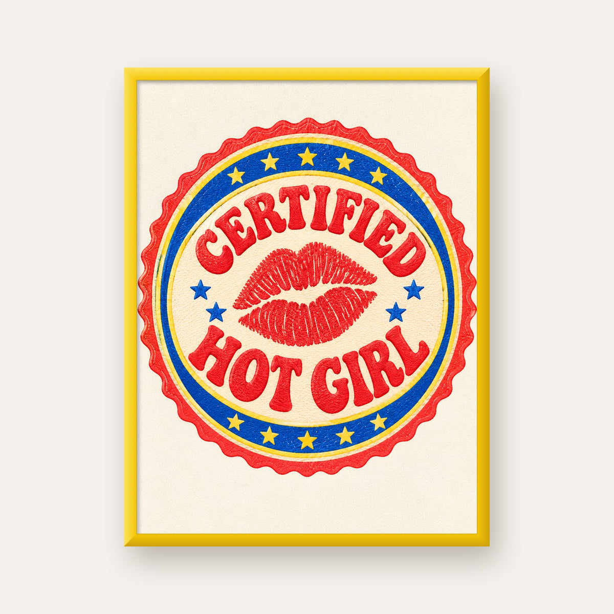 Certified Hot Girl — sarı çerçeveli