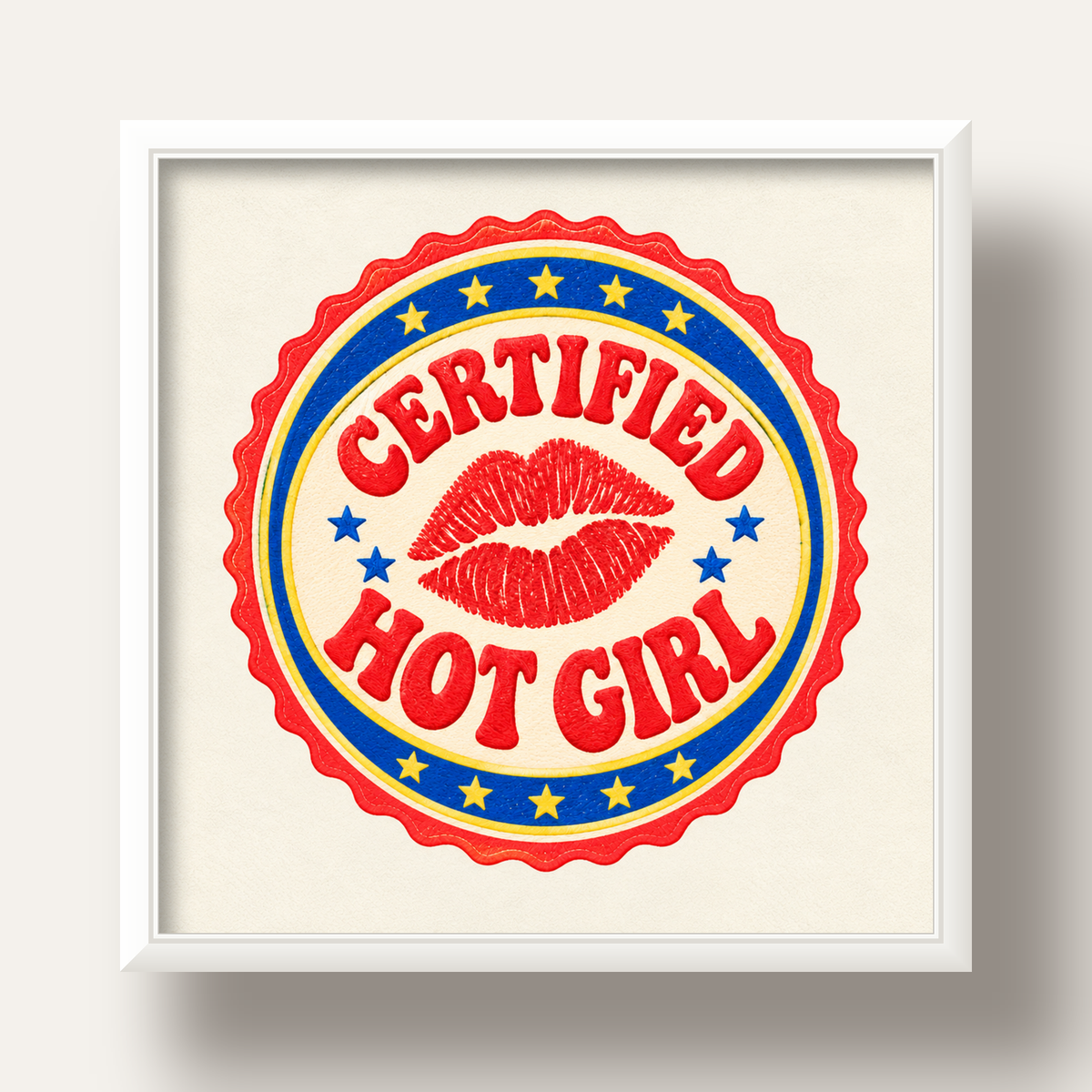 Certified Hot Girl — beyaz derin çerçeveli