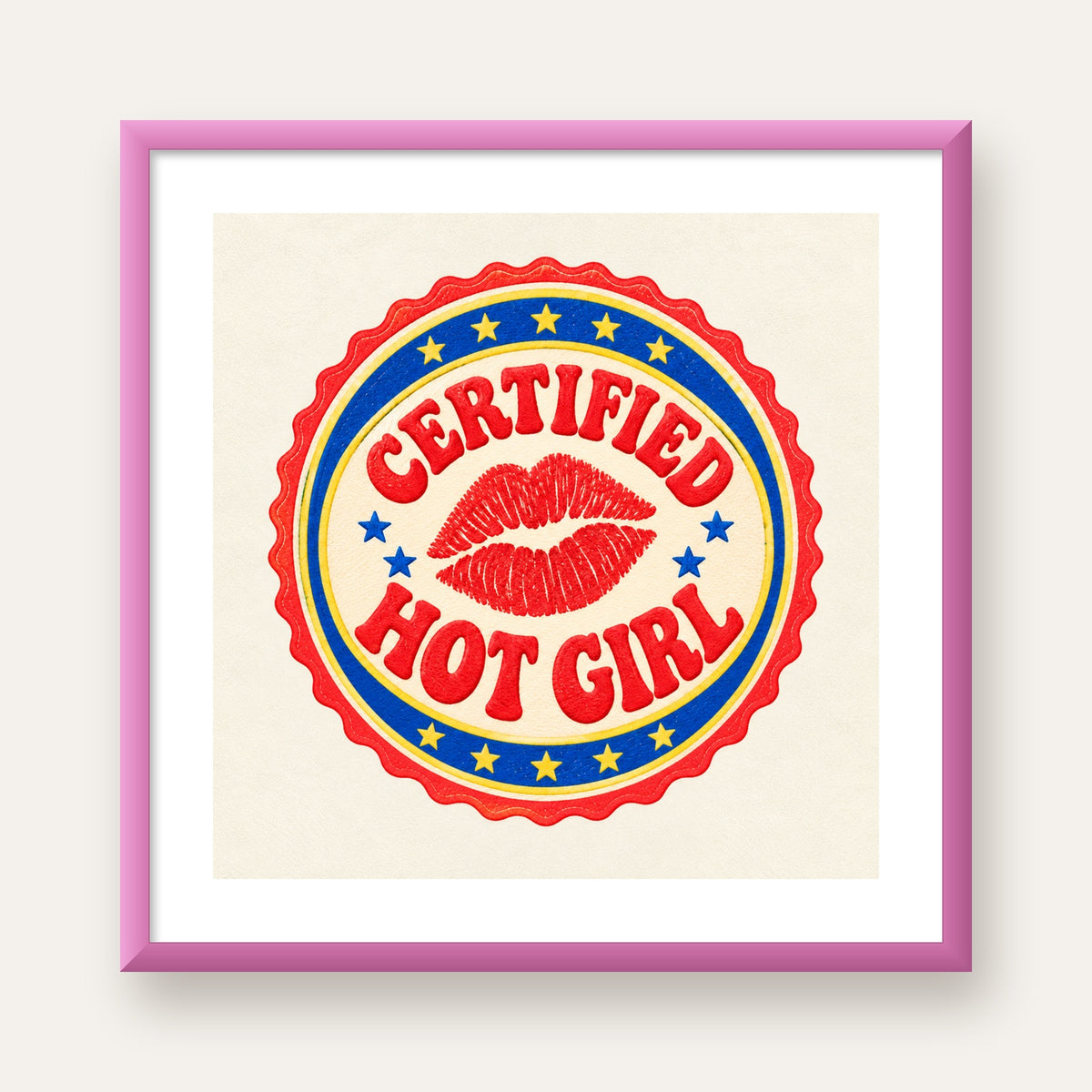 Certified Hot Girl — pembe çerçeveli paspartulu