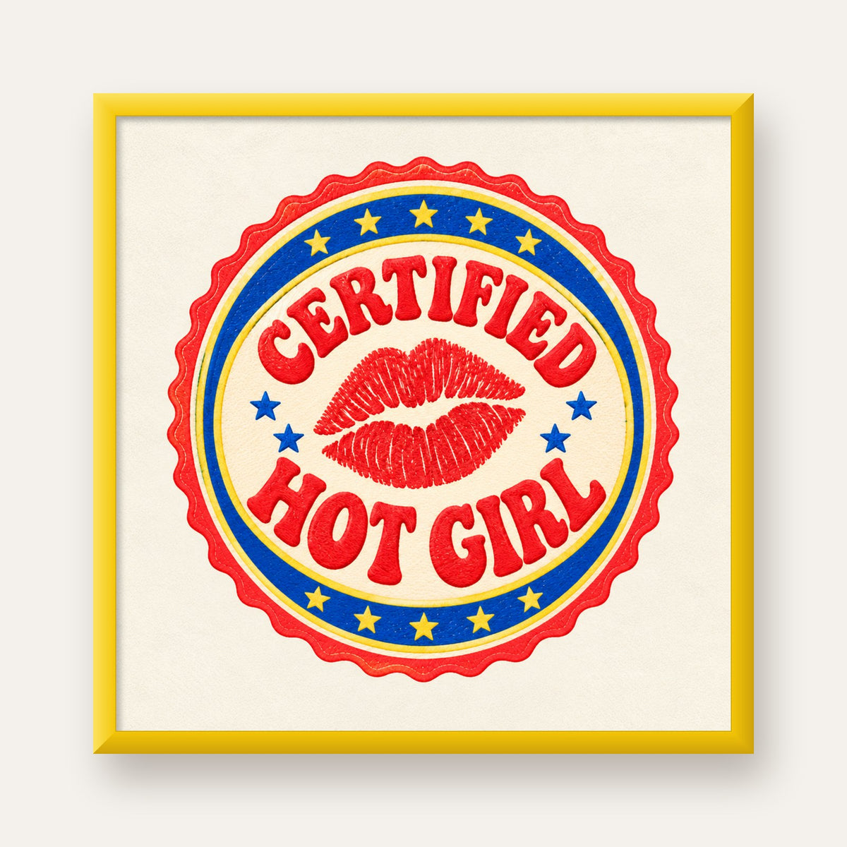 Certified Hot Girl — sarı çerçeveli