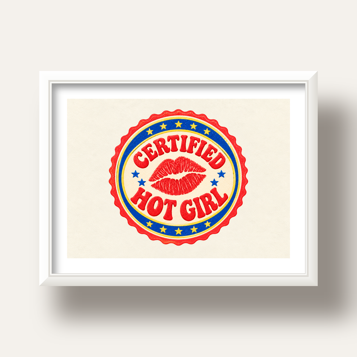 Certified Hot Girl — beyaz derin çerçeveli paspartulu