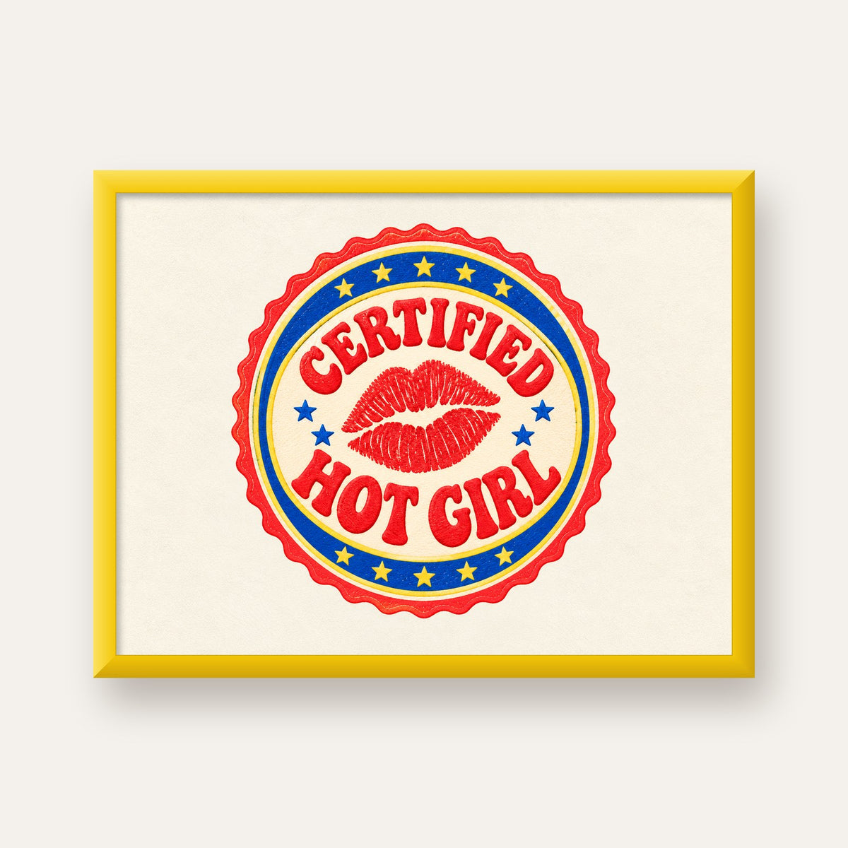 Certified Hot Girl — sarı çerçeveli