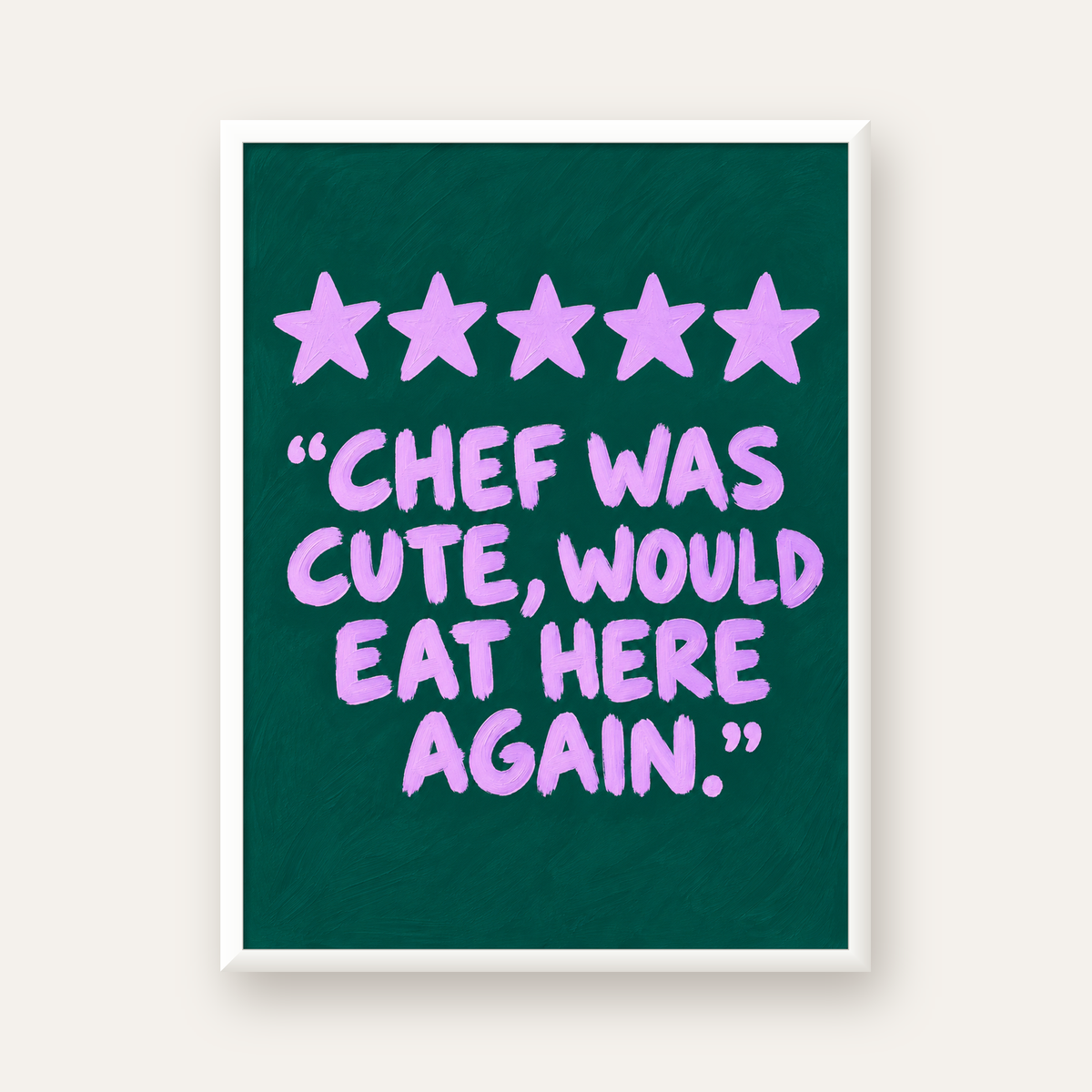 Eğlenceli Restoran Yorumu Poster – CHEF WAS CUTE, 5 Yıldızlı — beyaz çerçeveli dikey poster