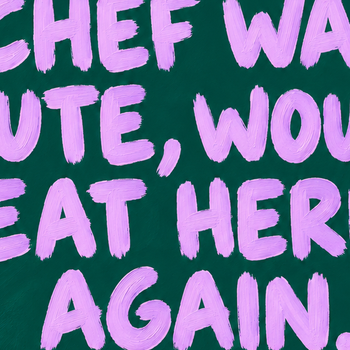 Eğlenceli Restoran Yorumu Poster – CHEF WAS CUTE, 5 Yıldızlı — baskının yakın çekimi, kâğıt dokusu ve renk detayı