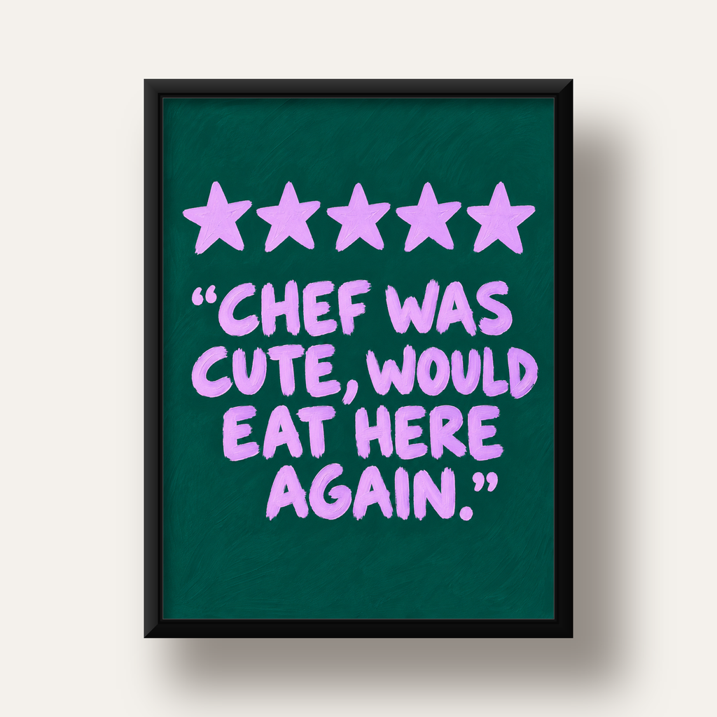 Eğlenceli Restoran Yorumu Poster – CHEF WAS CUTE, 5 Yıldızlı — siyah derin çerçeveli