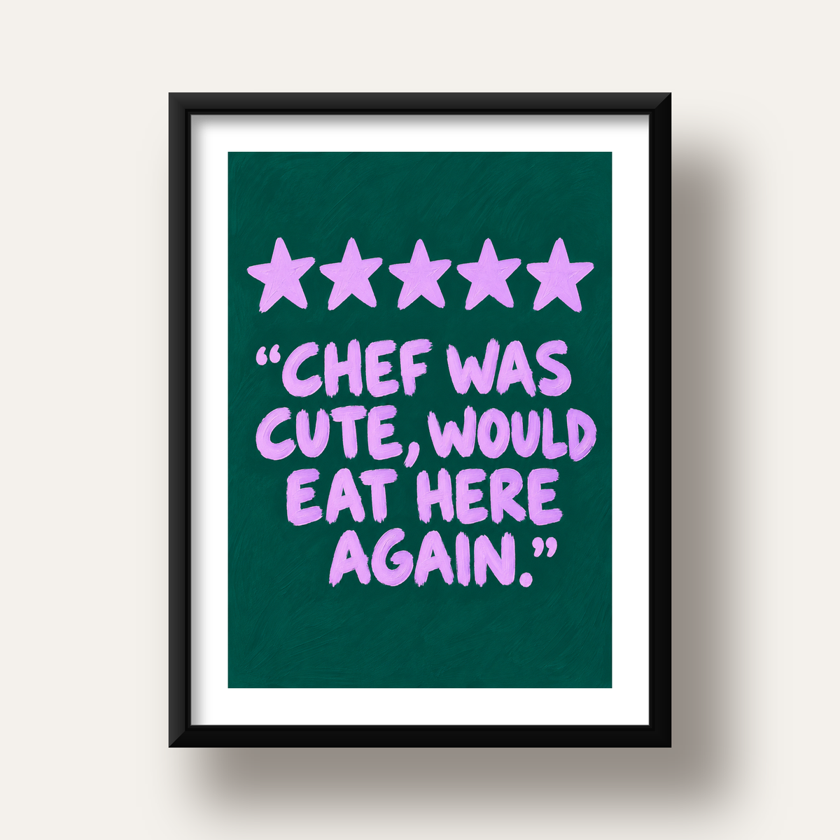 Eğlenceli Restoran Yorumu Poster – CHEF WAS CUTE, 5 Yıldızlı — siyah derin çerçeveli paspartulu