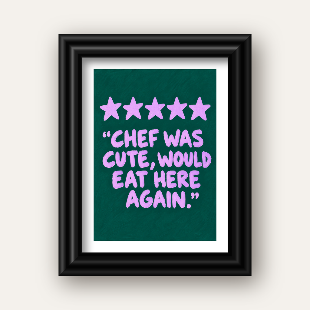 Eğlenceli Restoran Yorumu Poster – CHEF WAS CUTE, 5 Yıldızlı — siyah galeri çerçeveli paspartulu