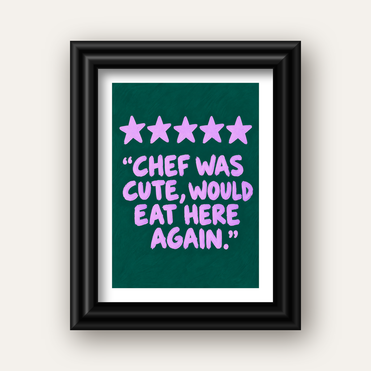 Eğlenceli Restoran Yorumu Poster – CHEF WAS CUTE, 5 Yıldızlı — siyah galeri çerçeveli paspartulu