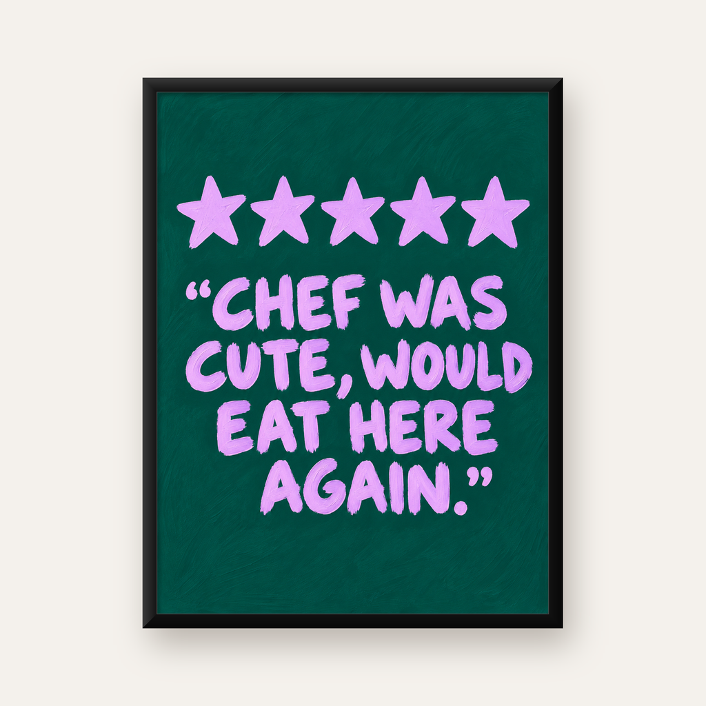 Eğlenceli Restoran Yorumu Poster – CHEF WAS CUTE, 5 Yıldızlı — Dikey baskı, düz siyah çerçeveli duvar posteri