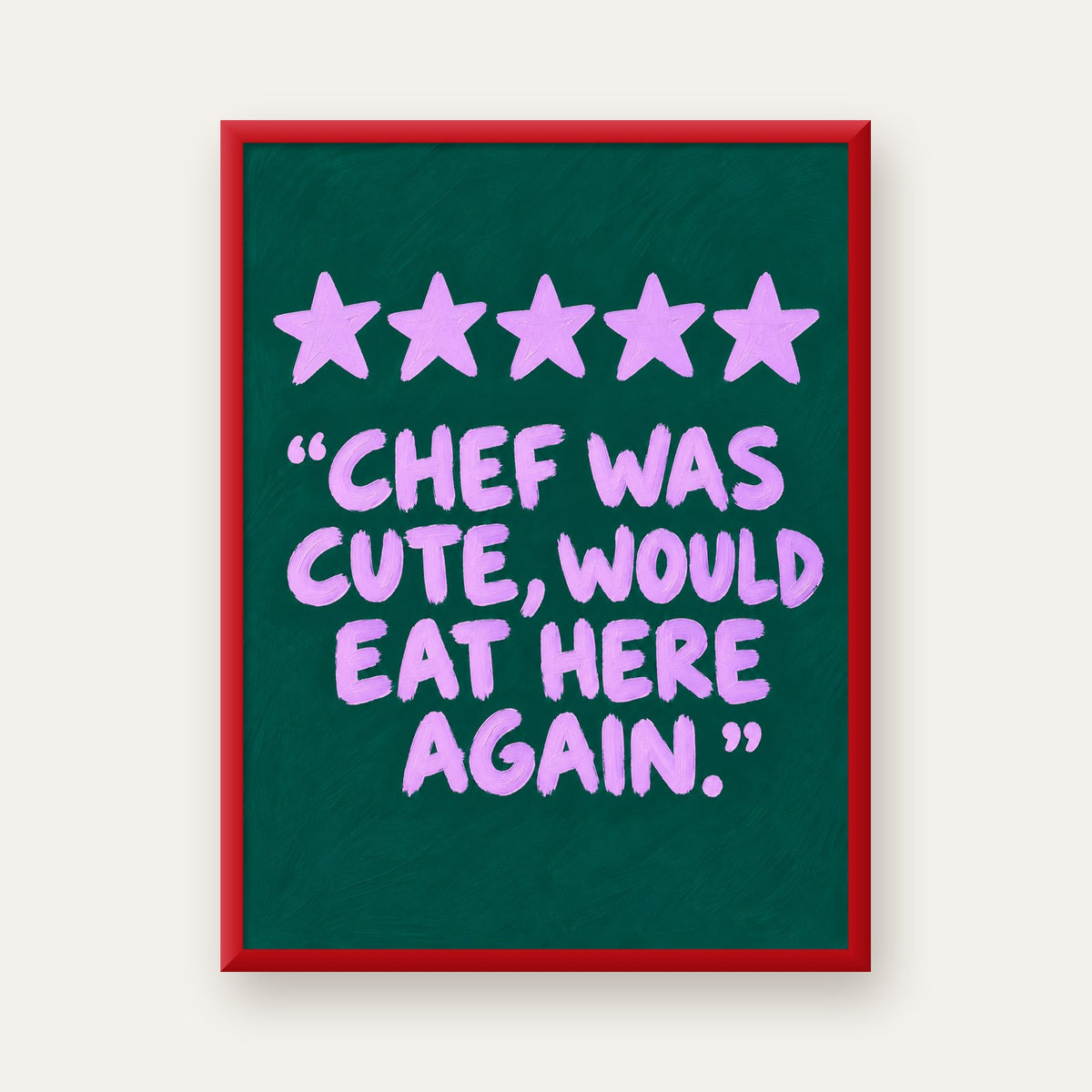 Eğlenceli Restoran Yorumu Poster – CHEF WAS CUTE, 5 Yıldızlı — kırmızı çerçeveli