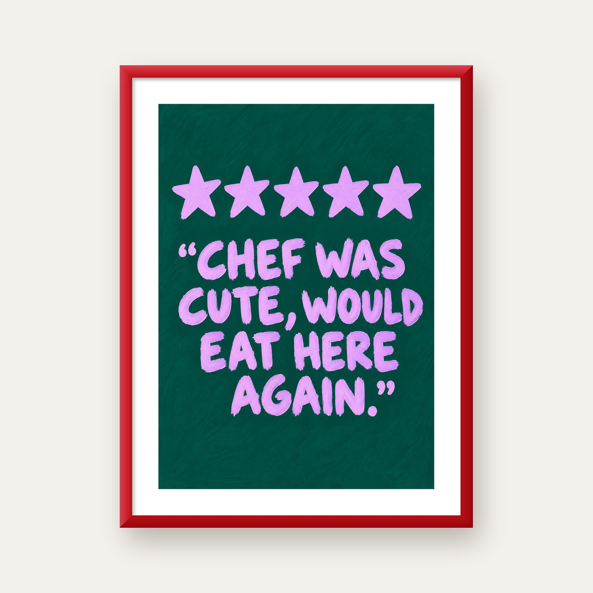 Eğlenceli Restoran Yorumu Poster – CHEF WAS CUTE, 5 Yıldızlı — kırmızı çerçeveli paspartulu
