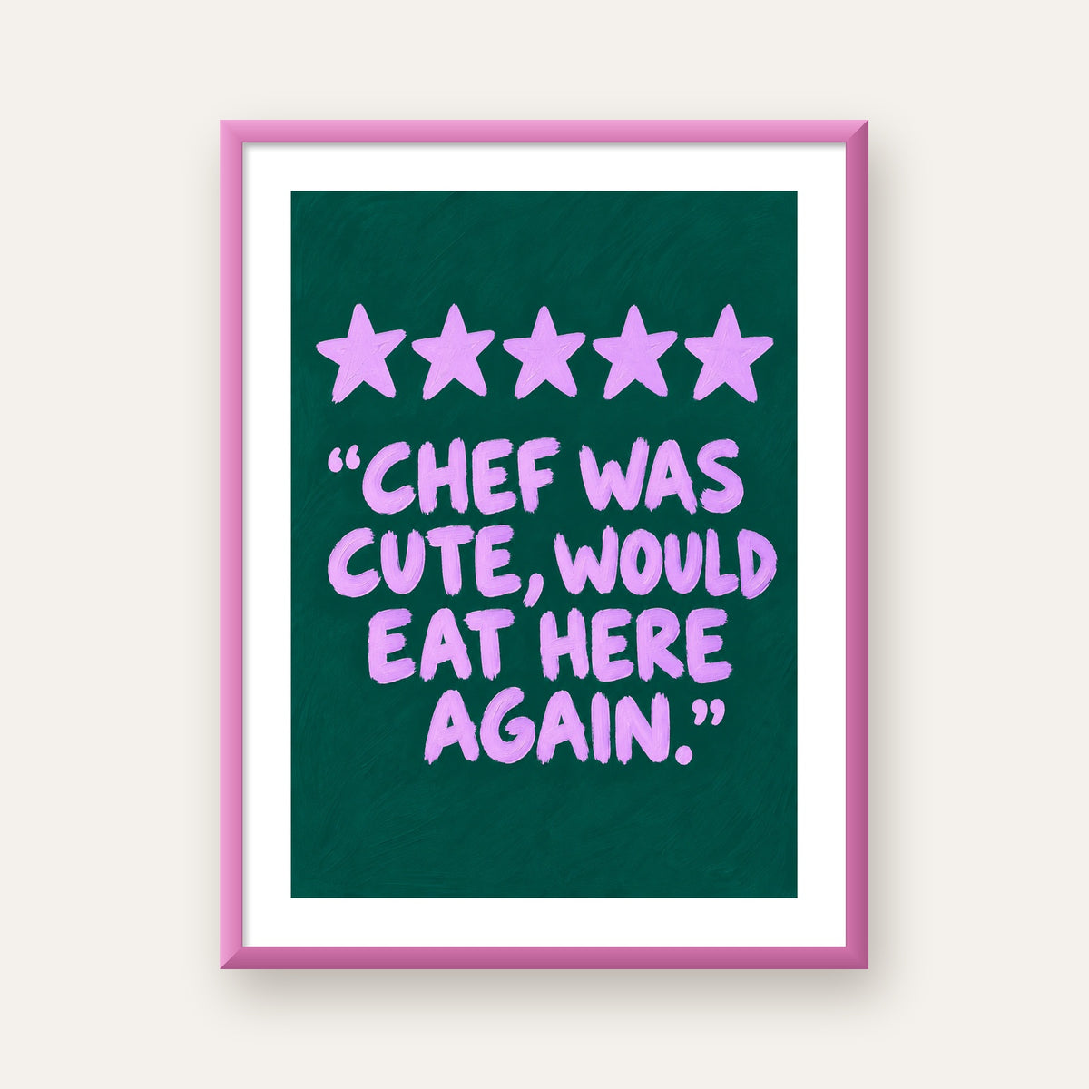 Eğlenceli Restoran Yorumu Poster – CHEF WAS CUTE, 5 Yıldızlı — pembe çerçeveli paspartulu