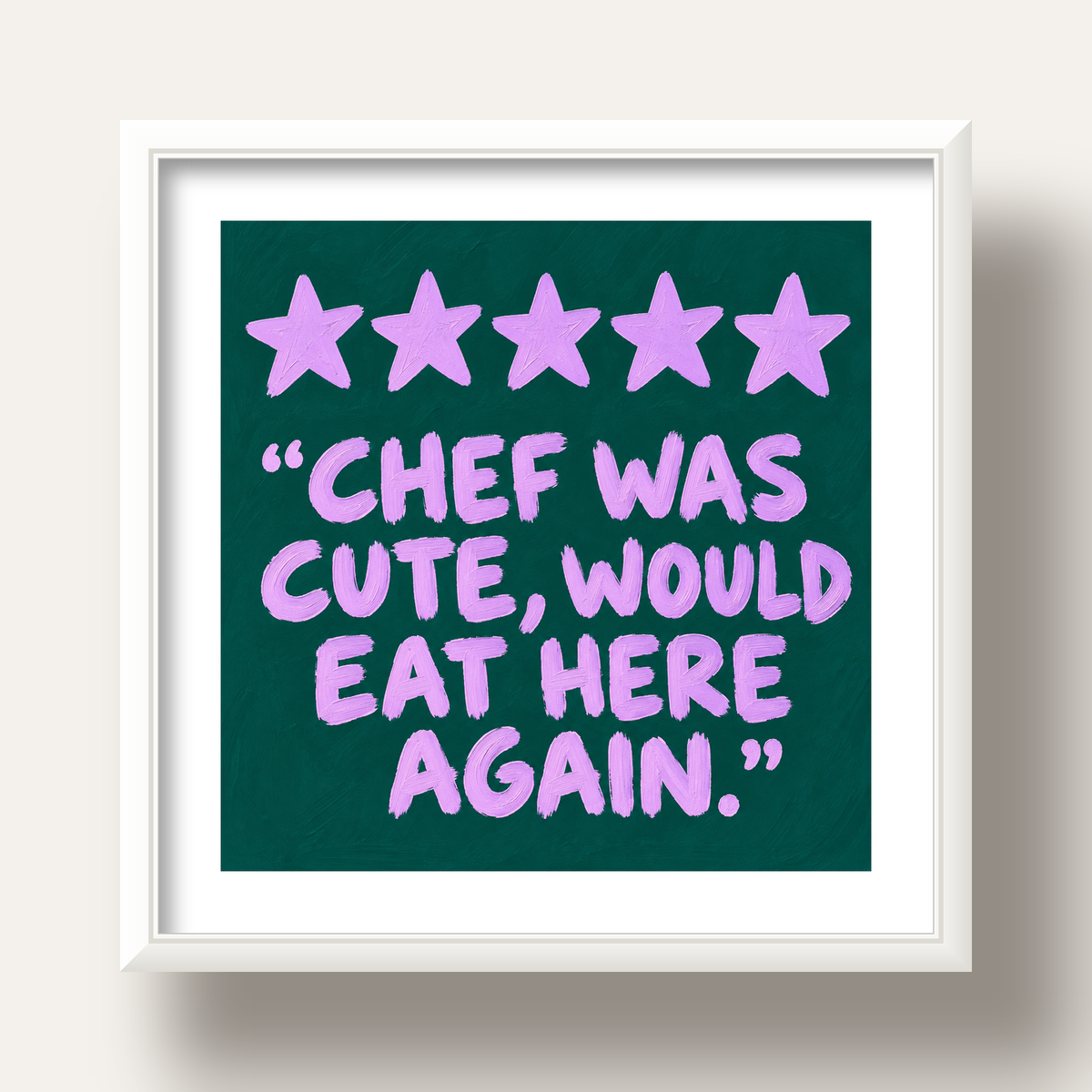 Eğlenceli Restoran Yorumu Poster – CHEF WAS CUTE, 5 Yıldızlı — beyaz derin çerçeveli paspartulu