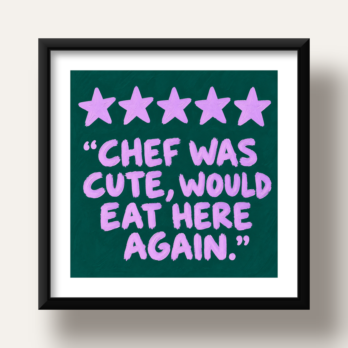 Eğlenceli Restoran Yorumu Poster – CHEF WAS CUTE, 5 Yıldızlı — siyah derin çerçeveli paspartulu