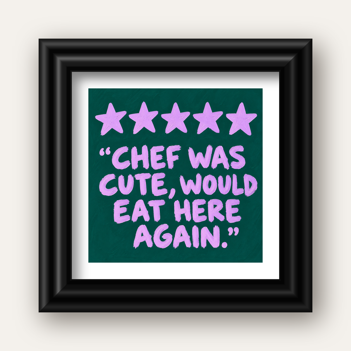 Eğlenceli Restoran Yorumu Poster – CHEF WAS CUTE, 5 Yıldızlı — siyah galeri çerçeveli paspartulu