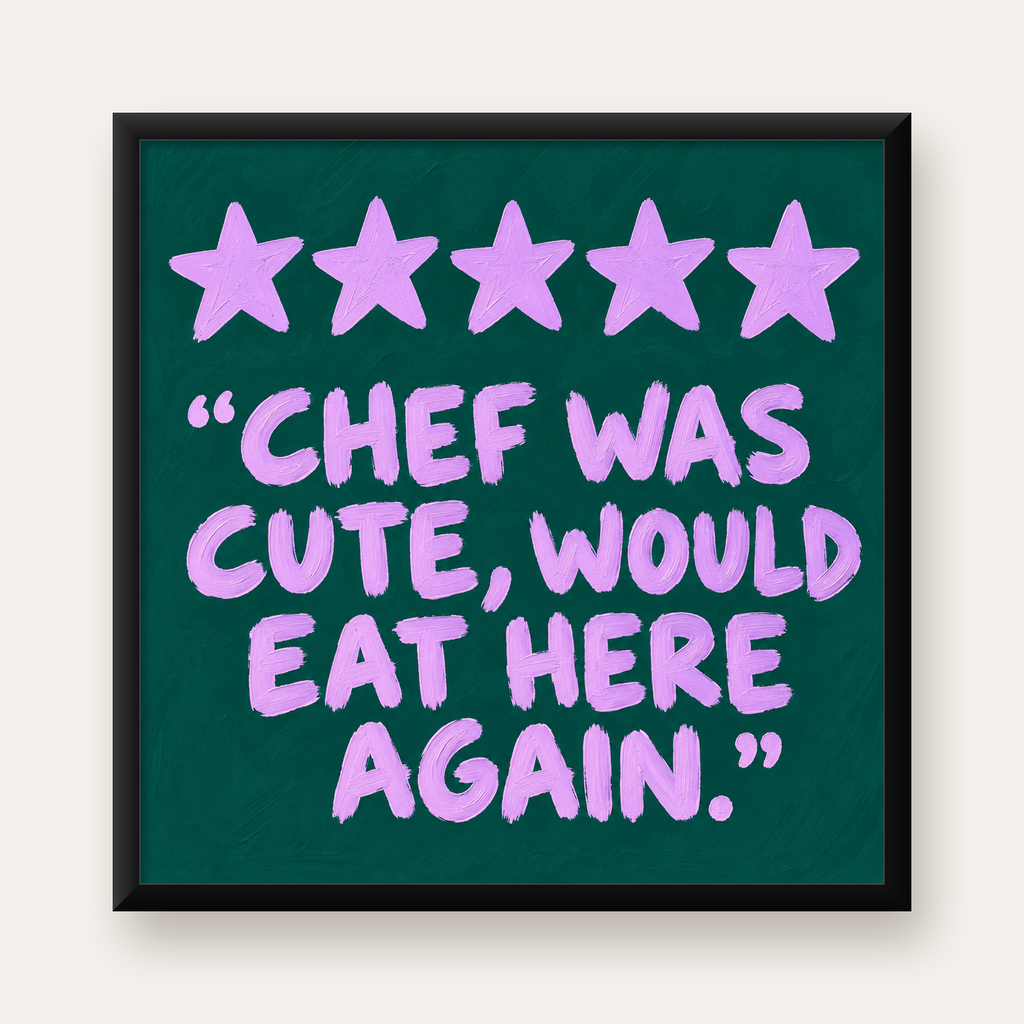 Eğlenceli Restoran Yorumu Poster – CHEF WAS CUTE, 5 Yıldızlı — Kare baskı, düz siyah çerçeveli duvar posteri