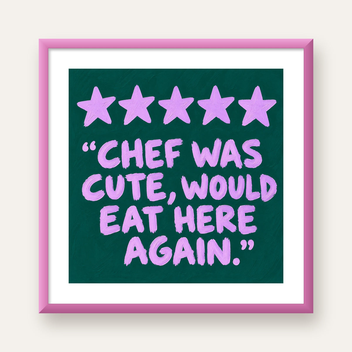 Eğlenceli Restoran Yorumu Poster – CHEF WAS CUTE, 5 Yıldızlı — pembe çerçeveli paspartulu
