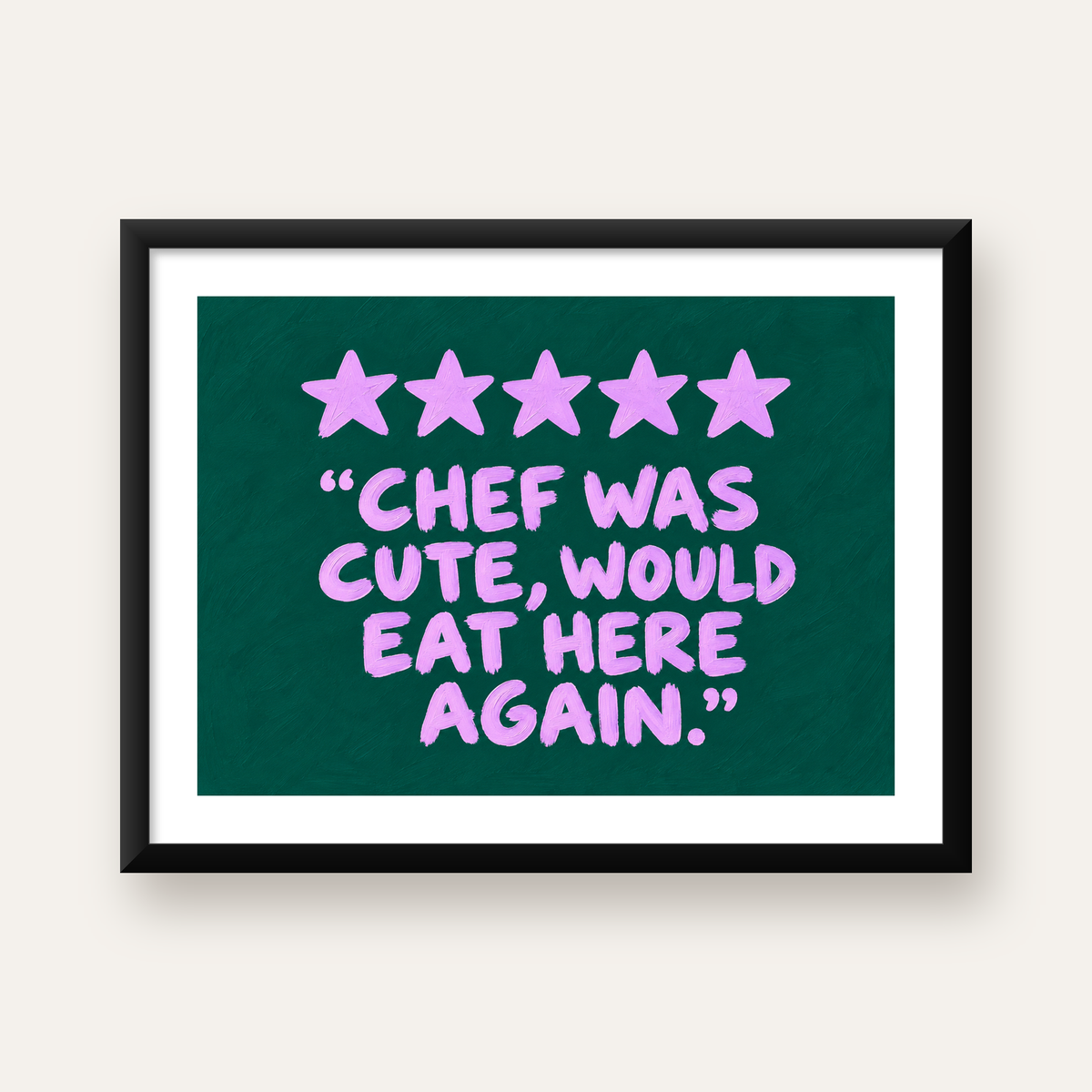 Eğlenceli Restoran Yorumu Poster – CHEF WAS CUTE, 5 Yıldızlı — Yatay baskı, beyaz paspartulu