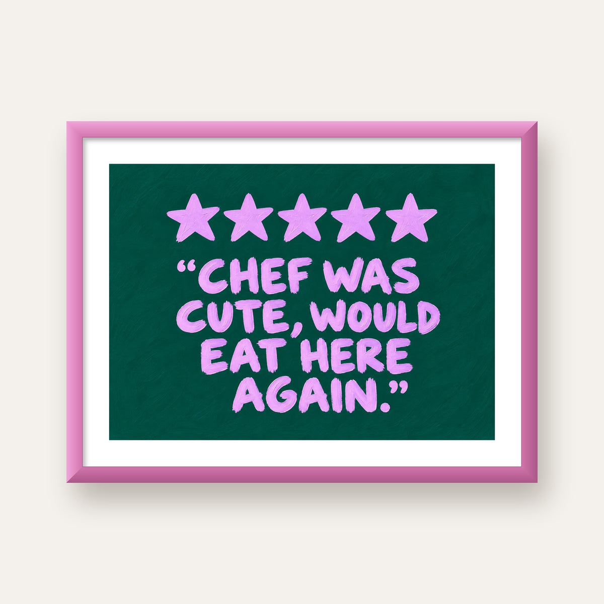 Eğlenceli Restoran Yorumu Poster – CHEF WAS CUTE, 5 Yıldızlı — pembe çerçeveli paspartulu