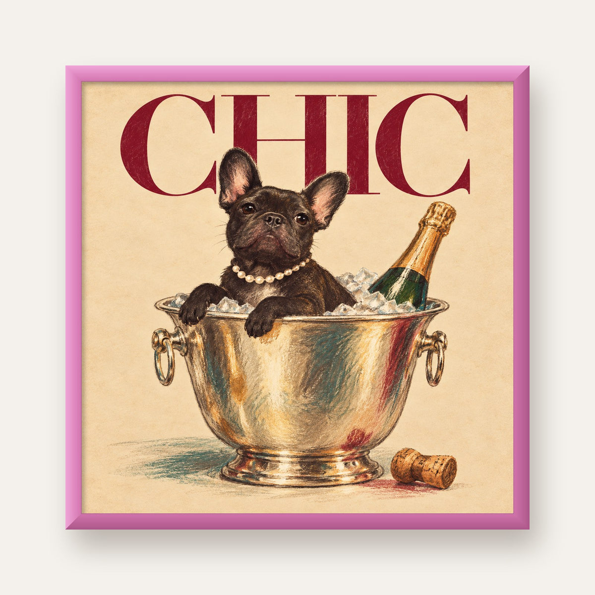 Chic Köpek ve Şampanya Kovalı Şık Poster – Lüks Eğlence Stili — pembe çerçeveli
