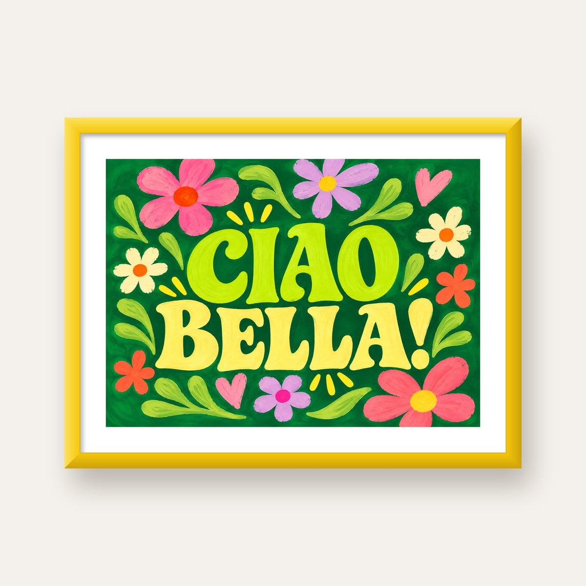 Ciao Bella! Renkli Çiçekli Neşeli Poster Duvar Dekoru — sarı çerçeveli paspartulu