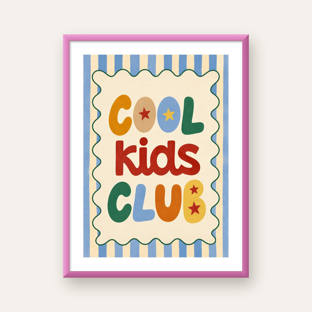 Cool Kids Club — pembe çerçeveli paspartulu