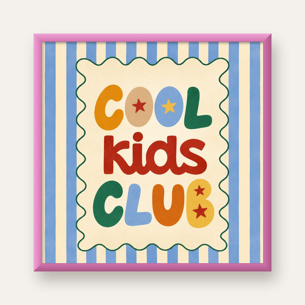 Cool Kids Club — pembe çerçeveli