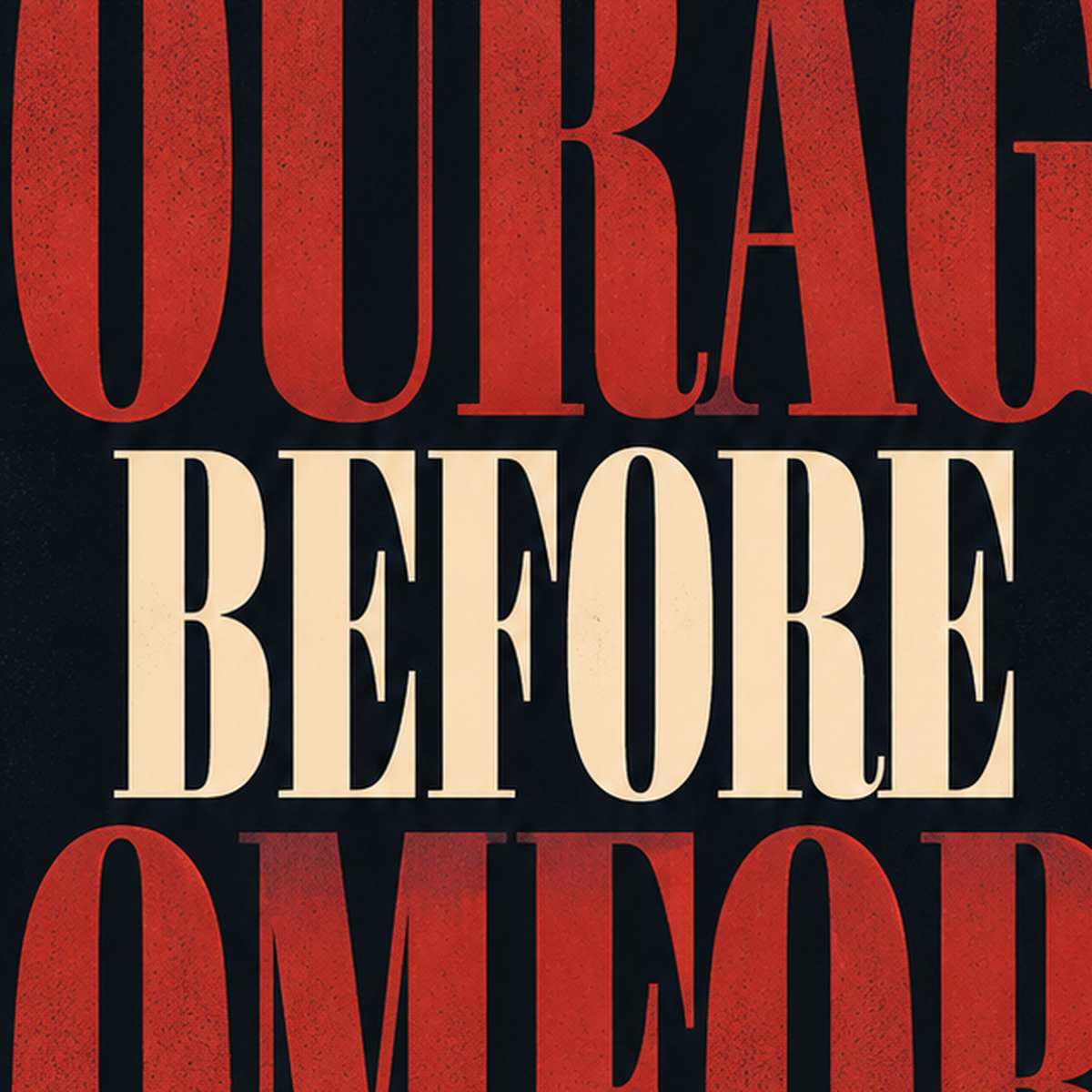 Courage Before Comfort - Cesaret ve Konfor Temalı Poster — baskının yakın çekimi, kâğıt dokusu ve renk detayı