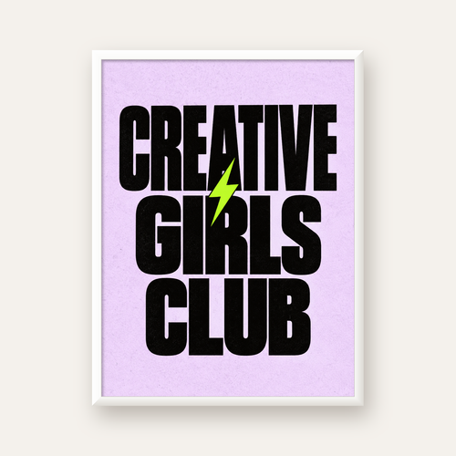 CREATIVE GIRLS CLUB Tipografik Motive Edici Poster — beyaz çerçeveli dikey poster