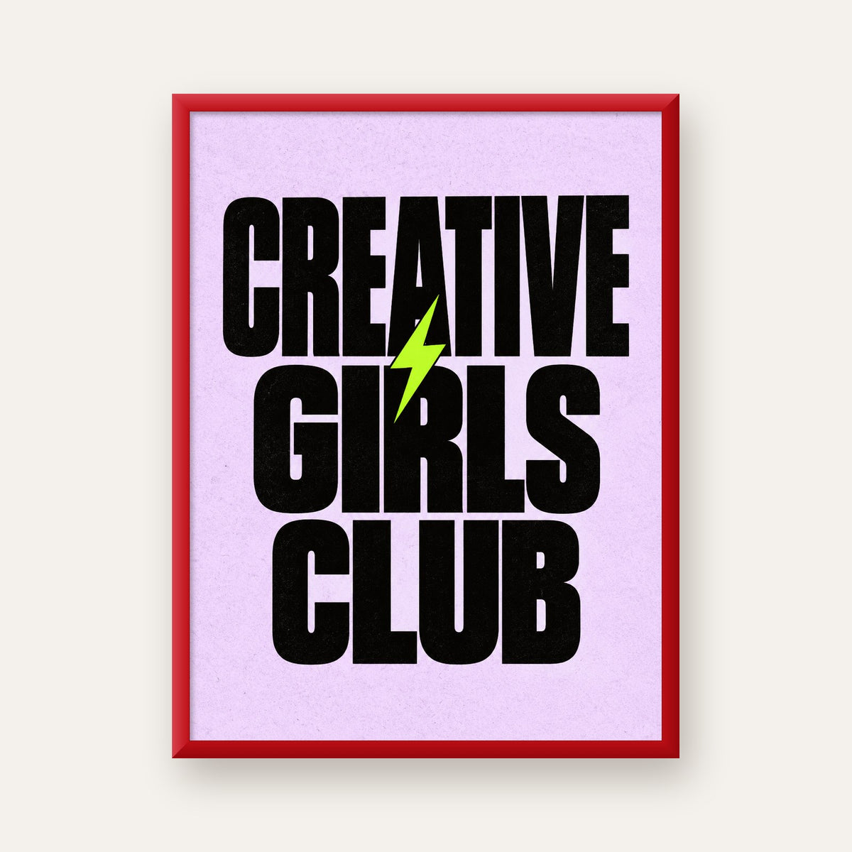 CREATIVE GIRLS CLUB Tipografik Motive Edici Poster — kırmızı çerçeveli