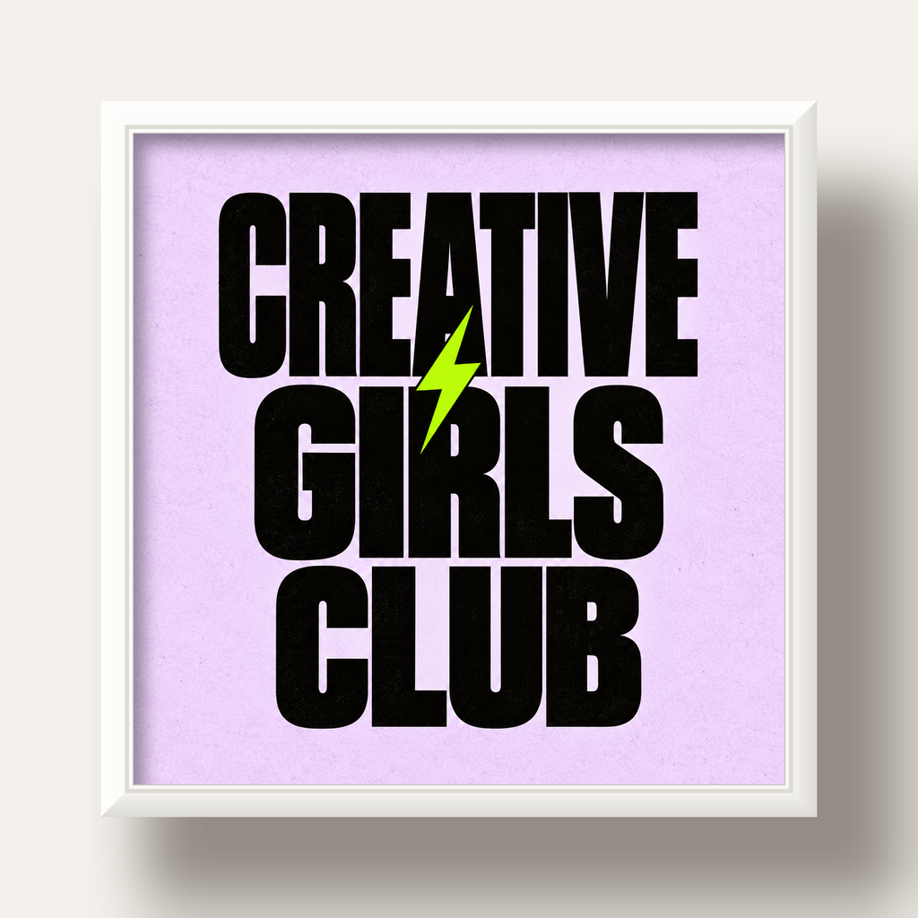 CREATIVE GIRLS CLUB Tipografik Motive Edici Poster — beyaz derin çerçeveli